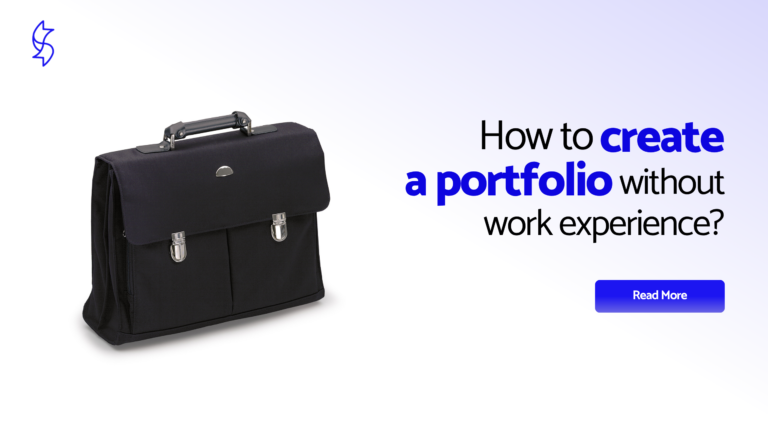 How to Create a Portfolio Without Work Experience